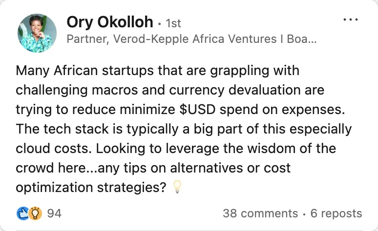 Many African startups that are grappling with challenging macros and currency devaluation are trying to reduce minimize $USD spend on expenses. The tech stack is typically a big part of this especially cloud costs. Looking to leverage the wisdom of the crowd here...any tips on alternatives or cost optimization strategies? — Ory Okolloh